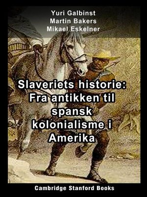 cover image of Slaveriets historie